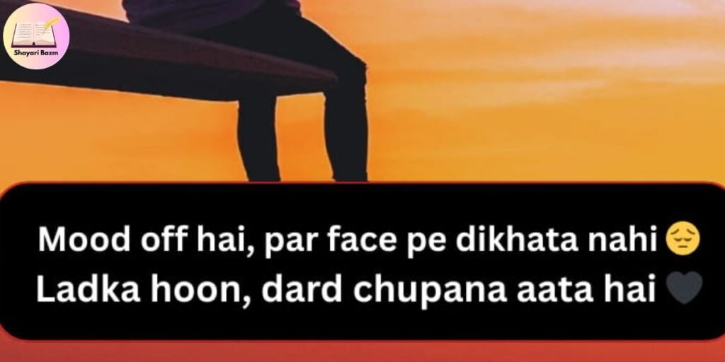 Mood Off Shayari for Boys