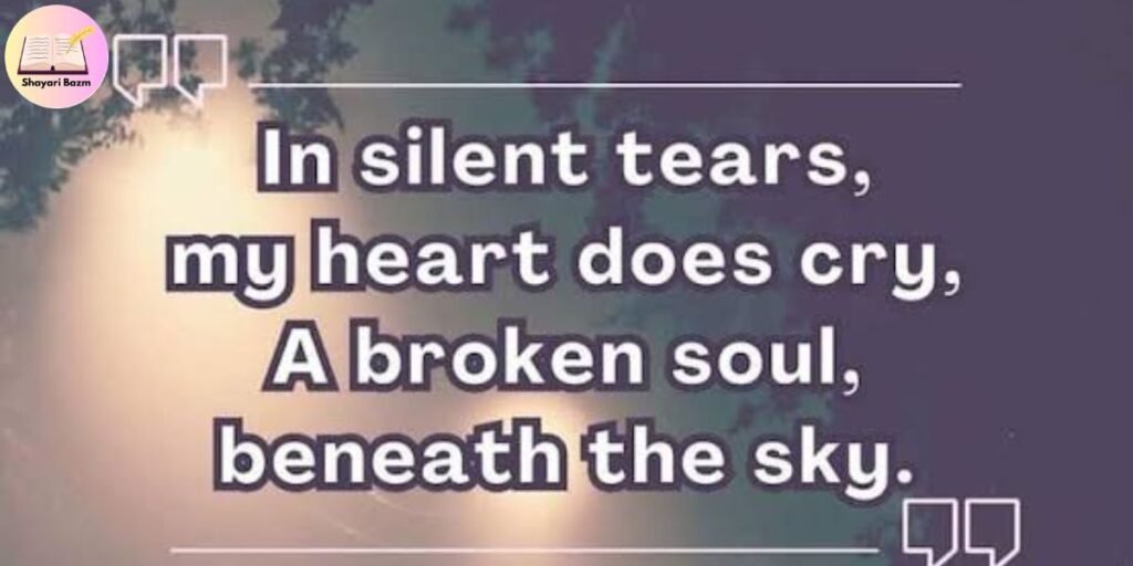 Emotional Broken Heart Shayari In English