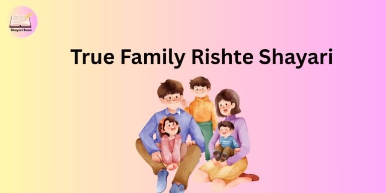 True Family Rishte Shayari